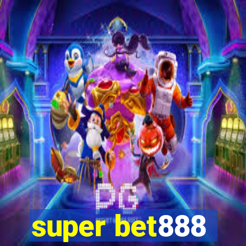 super bet888